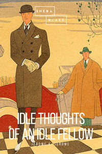 Livre numérique Idle Thoughts of an Idle Fellow