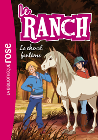 Livre numérique Le Ranch 25 - Le cheval fantôme