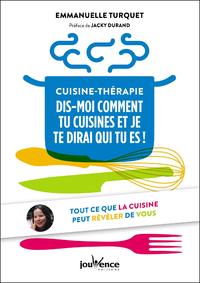 Livre numérique Cuisine-thérapie: dis-moi comment tu cuisines et je te dirai qui tu es