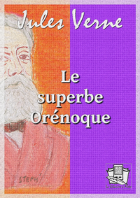Electronic book Le superbe Orénoque