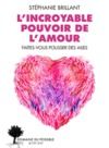 Electronic book L'incroyable Pouvoir de l'amour