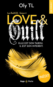 Electronic book Love & guilt Les BadASS Saison 2