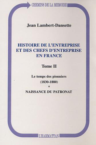 Livre numérique Histoire de l'entreprise et des chefs d'entreprise en France