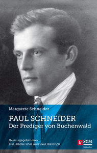 Livre numérique Paul Schneider – Der Prediger von Buchenwald