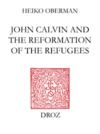 Livro digital John Calvin and The Reformation of the Refugees