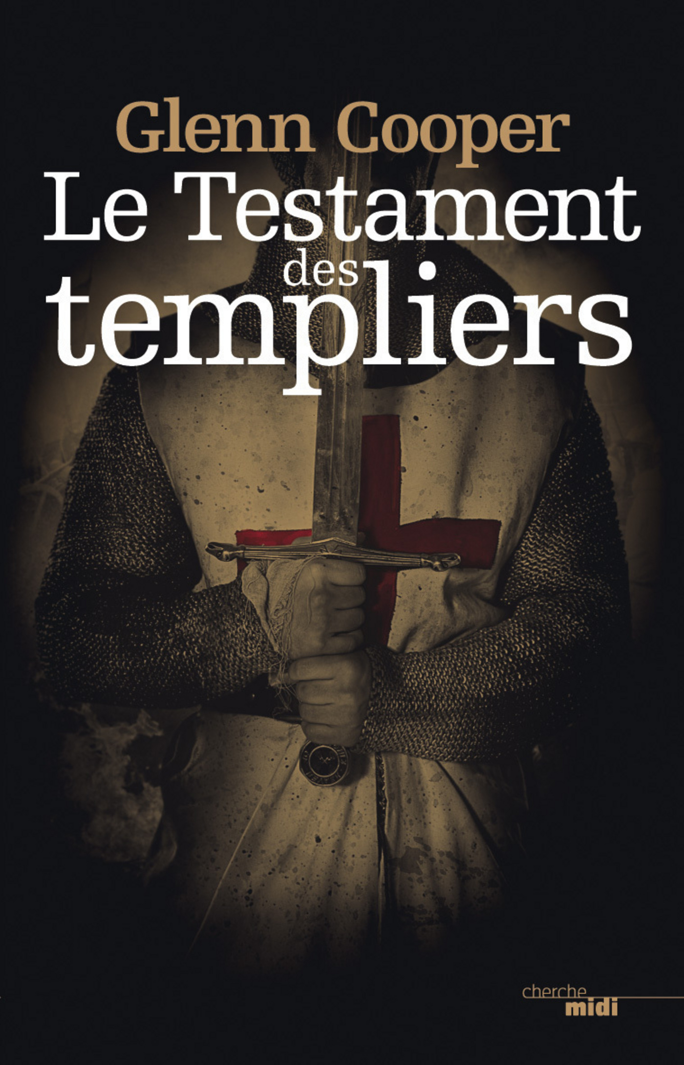 Ebook Le Testament des Templiers par Glenn Cooper 7Switch Ebook Le Testament des Templiers par Glenn Cooper 7Switch