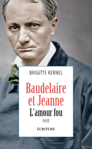 Livre numérique Baudelaire et Jeanne, l'amour fou