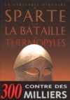Livre numérique La Véritable histoire de Sparte et de la bataille des Thermopyles