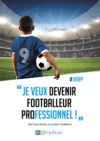 Livro digital Je veux devenir footballeur professionnel