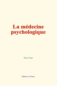 Livre numérique La médecine psychologique