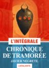 Electronic book Chronique de Tramorée - L'intégrale