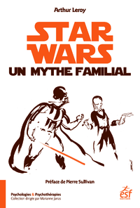 Livre numérique Star Wars, un mythe familial