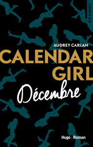 Livre numérique Calendar Girl - Décembre -Extrait offert-