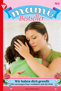 Livre numérique Mami Bestseller 6 – Familienroman
