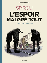E-Book Le Spirou d'Emile Bravo - Tome 4 - Spirou l'espoir malgré tout - Troisième partie