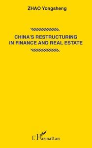 Livre numérique China's restructuring in finance and real estate
