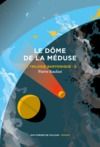Livre numérique La Trilogie baryonique 3 : Le Dôme de la méduse