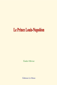 E-Book Le Prince Louis-Napoléon