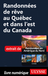 E-Book Randonnées de rêve au Québec et dans l'est du Canada