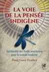 Livre numérique La voie de la pensée indigène - Spiritualité des Natifs américains pour le monde moderne