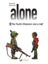 Electronic book Alone - Volume 6 -The fourth dimension and a half