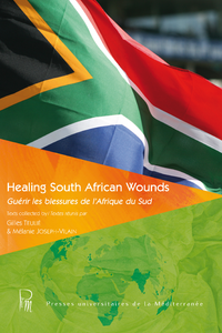 Electronic book Healing South African Wounds / Guérir les blessures de l’Afrique du Sud