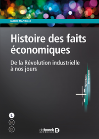 Electronic book Histoire des faits économiques : De la Révolution industrielle à nos jours