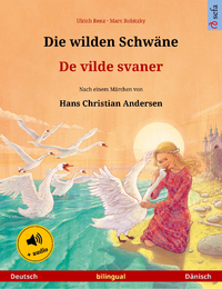 Libro electrónico Die wilden Schwäne – De vilde svaner (Deutsch – Dänisch)