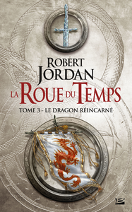 Livre numérique La Roue du Temps, T3 : Le Dragon réincarné