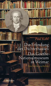 Livre numérique Die Erfindung des Dichterhauses. Das Goethe-Nationalmuseum in Weimar