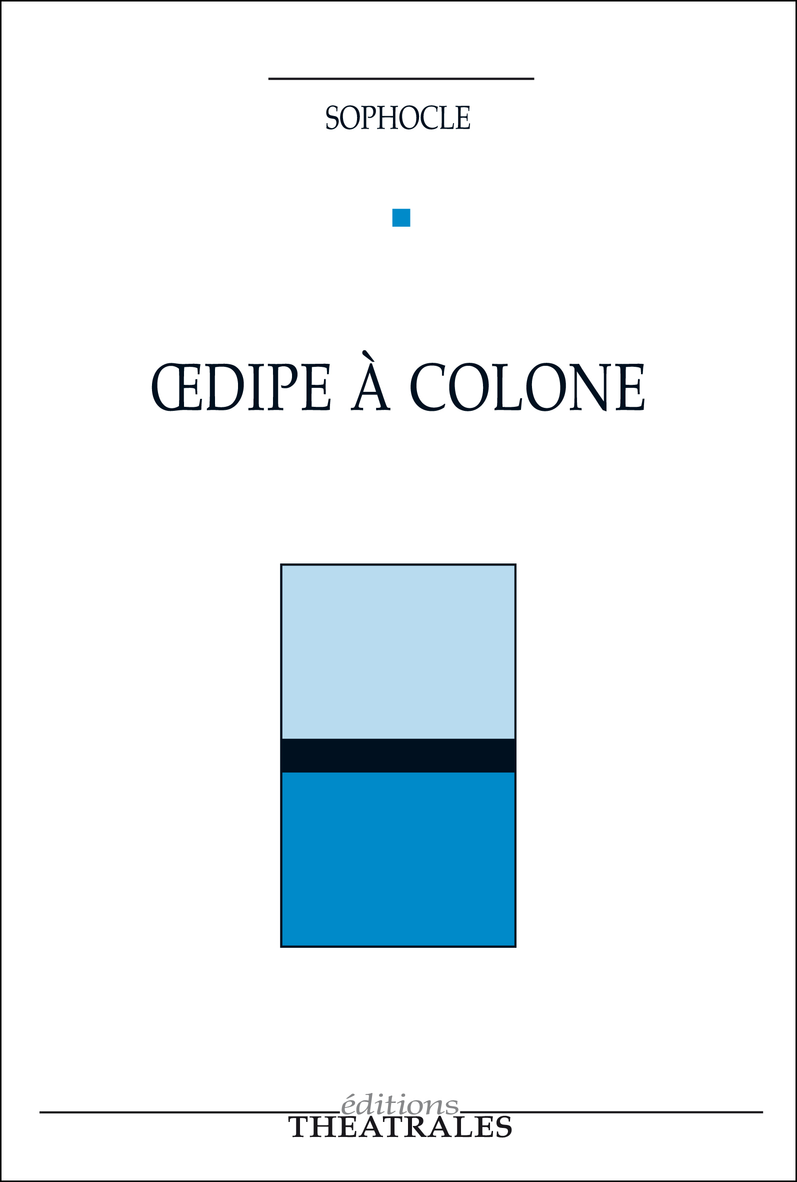 Ebook Œdipe à Colone par Sophocle . 7Switch