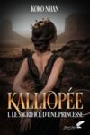 Livre numérique Kalliopée, tome 1 : Le sacrifice d'une princesse