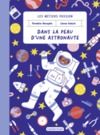 Electronic book Les métiers passions - Dans la peau d'une astronaute