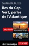 Livro digital Randonnée de rêve - Iles du Cap-Vert, perles de l'Atlantique