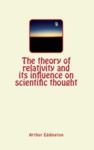 Electronic book The Theory of Relativity and its Influence on Scientific Thought