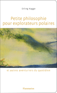Electronic book Petite philosophie pour explorateurs polaires