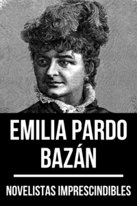 Electronic book Novelistas Imprescindibles - Emilia Pardo Bazán