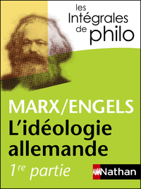 Livre numérique Intégrales de Philo - MARX/ENGELS, L'idéologie allemande