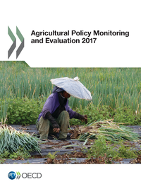 Libro electrónico Agricultural Policy Monitoring and Evaluation 2017