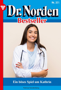 Libro electrónico Dr. Norden Bestseller 371 – Arztroman