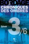 Electronic book Chroniques des Ombres épisode 3