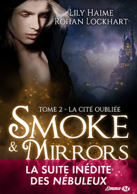 Livre numérique Smoke and Mirrors, T2 : La Cité oubliée