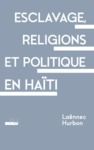 E-Book Esclavage, religions et politique en Haïti