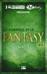 Livre numérique Bragelonne et Milady présentent Les Essentiels de la Fantasy #1