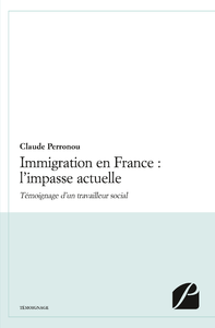 Livre numérique Immigration en France : l'impasse actuelle