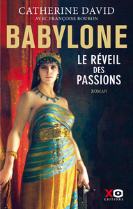 Livro digital Babylone - Le réveil des passions - Tome 1
