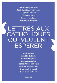 Electronic book Lettres aux catholiques qui veulent espérer