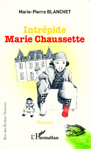 Livre numérique Intrépide Marie Chaussette