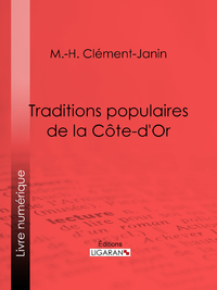 Libro electrónico Traditions populaires de la Côte-d'Or