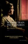 Libro electrónico Dernier train pour Londres